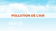 Pollution air - ©Direction de la Communication